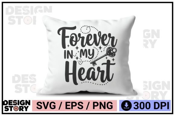 Forever in My Heart - Memorial Quote Graphics